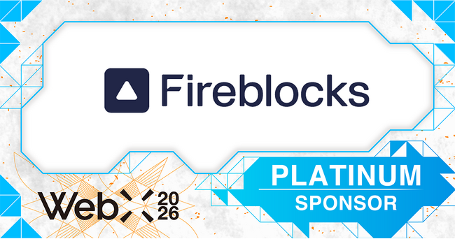 【WebX2026】Fireblocksがプラチナスポンサーとして参画決定