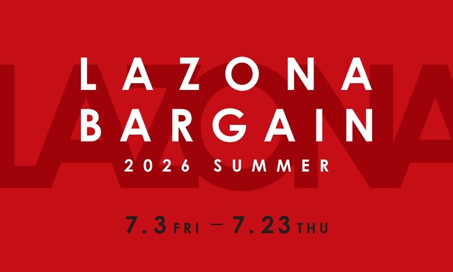 LAZONA BARGAIN　80店舗以上が参加、最大70％OFF！ラゾーナ川崎プラザ 夏のバーゲン