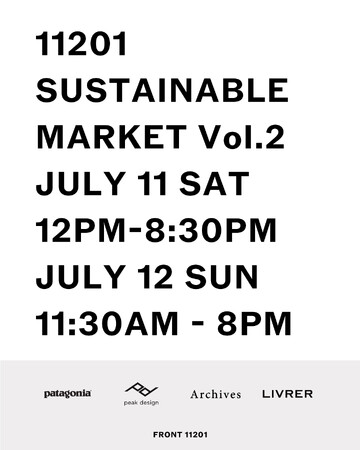 “ものを長く愛する”ためのサステナブルマーケット「11201 SUSTAINABLE MARKET Vol.2」を代々木八幡本店にて7月11日(土)12日(日)開催。
