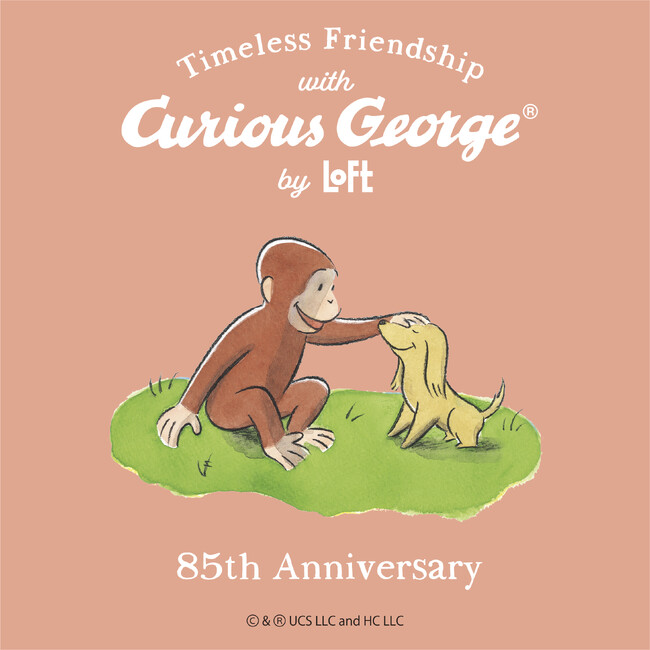 【ロフト】「おさるのジョージ」85周年記念！「Timeless Friendship with Curious George by LOFT」開催！