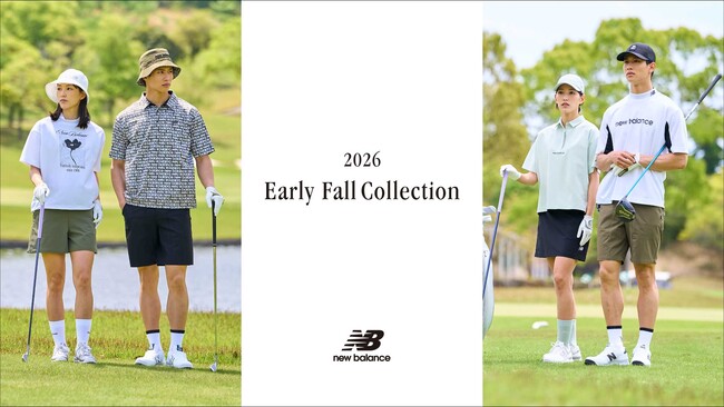 ニューバランス ゴルフ 2026年初秋の最新ウェアおよびアクセサリー 「Early Fall Collection」が 2026年7月10日(金)より順次発売