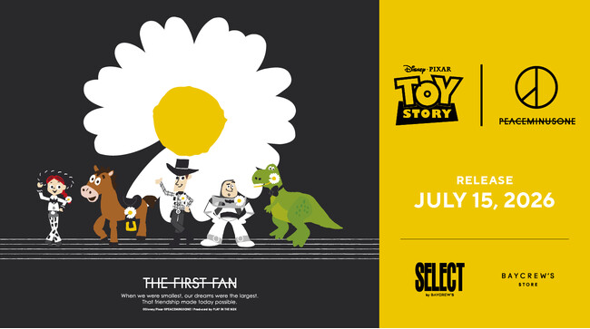 7月15日(水)より発売する第一弾ラインナップを公開！TOY STORY | PEACEMINUSONE 「THE FIRST FAN」 RELEASE！