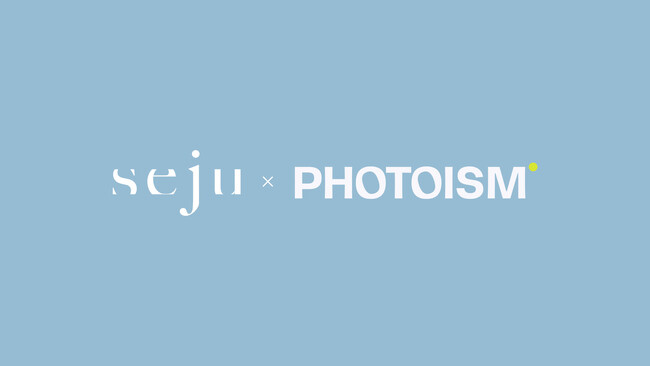 「seju×Photoism」コラボ 開始日変更のお知らせ