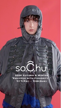 光永プロデュースアパレルブランド『so.C.hu』2026Autumn & Winter Collection　新作発表限定受注販売を7月17日(金)より開始! 渋谷での試着会も開催決定!