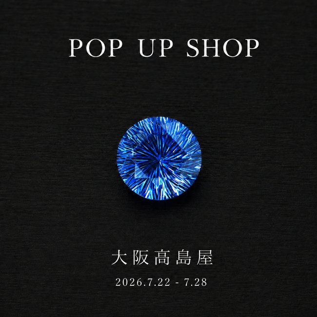 【PARCELLE JEWELRY】大阪高島屋（大阪府大阪市）で POP UP SHOP を開催