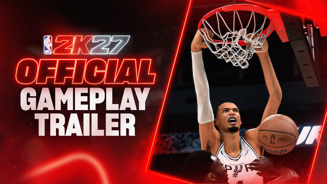 『NBA(R) 2K27』のゲームプレイトレーラーが公開！NBAとWNBAのスーパースターたちが躍動！