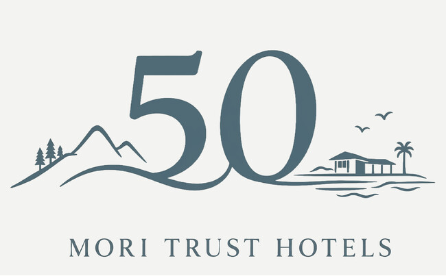 森トラストグループ　ホテル事業50周年