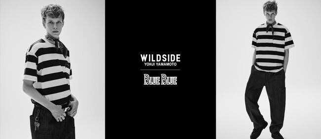 【WILDSIDE YOHJI YAMAMOTO × BLUE BLUE】Collaboration Collection、8月7日（金）発売