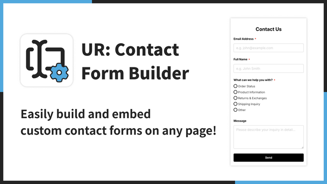 【海外向け】EC アプリ「UR: Contact Form Builder」を株式会社 UnReact がリリース