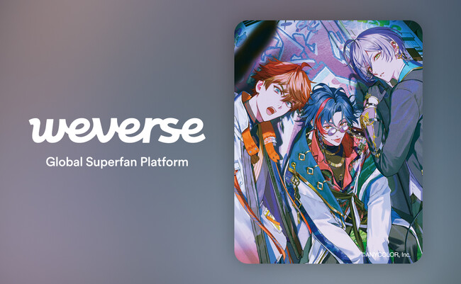 にじさんじの人気VTuberユニット 3SKM、Weverse公式コミュニティをオープン！初めて日本のVTuberを迎え、日本のアーティストIPを拡張