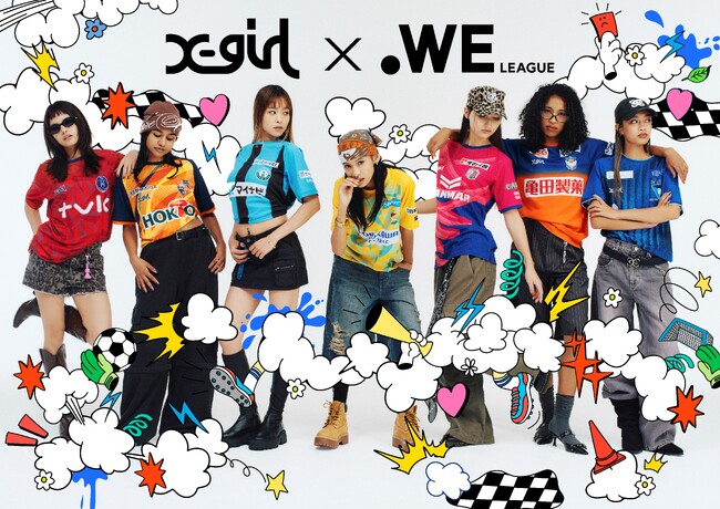 【X-girl×ＷＥリーグ】2026/27シーズン 7クラブのユニフォームデザインを発表