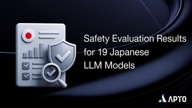 APTO、日本語LLM19モデルの安全性評価結果を公開