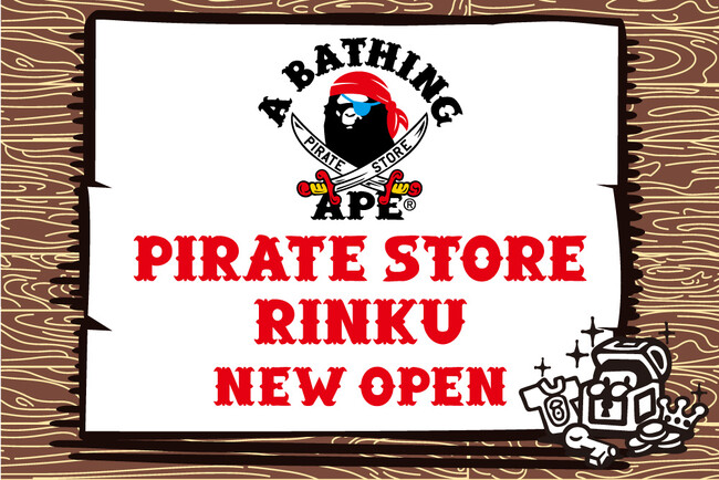 A BATHING APE PIRATE STORE(R) りんくうプレミアム・アウトレットにオープン!