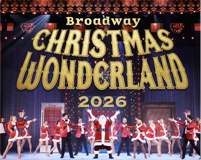 歌とダンスとスケートが彩る、クリスマス・エンターテインメント！『ブロードウェイ クリスマス・ワンダーランド 2026』今年も開催決定！最速先行 9 月 6 日（日）スタート！