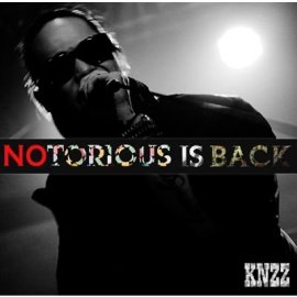KNZZ 『NOTORIOUS IS BACK!』 KNZZ 『NOTORIOUS IS BACK!』