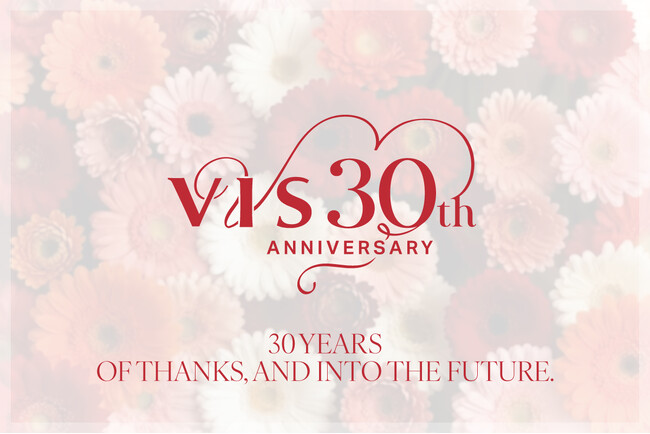 VIS誕生30周年記念!スペシャルなキャンペーン「VISの30(サンマル)感謝祭」を開催。