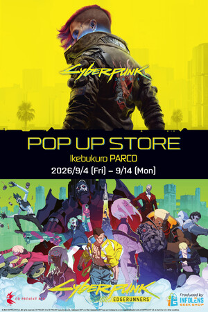 世界的人気ゲーム「サイバーパンク2077」のPOP UP STOREが池袋PARCO店にて開催決定！
