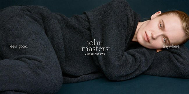 ユナイテッドアローズ、ジョンマスターオーガニックと協業　肌から考えるコンフォートウェアブランド「john masters UNITED ARROWS」始動