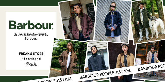 「BARBOUR PEOPLE AS I AM.」公開。FREAK’S STORE、Firsthandの別注Barbourを纏う7人の表現者。それぞれのスタイル・着こなしをとらえたスナップ企画が公開。