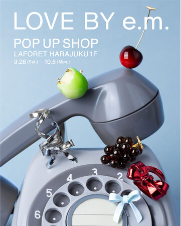 【LOVE BY e.m.】POP UP SHOPがラフォーレ原宿にオープン。限定カラーのリボンジュエリーなど。