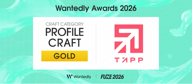 TAPP、全社で取り組む採用広報を評価いただき、Wantedly Awards 2026「PROFILE CRAFT」部門でGOLDを受賞