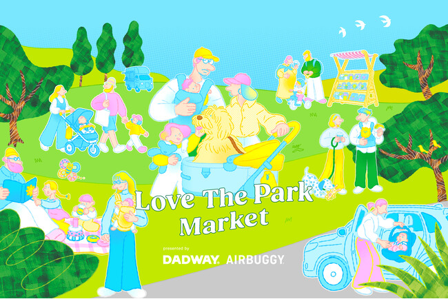 ベビーとペットがひとつの公園に集まる、体験型マーケットイベント 「Love The Park Market（ラブザパークマーケット）」 11月21日・22日、都立明治公園で初開催