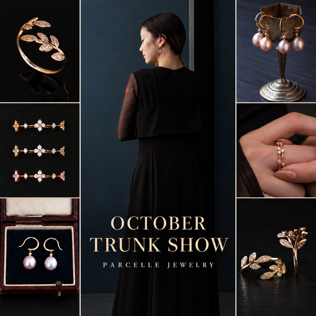 【PARCELLE JEWELRY】10月の「TRUNK SHOW」を全国9店舗で開催