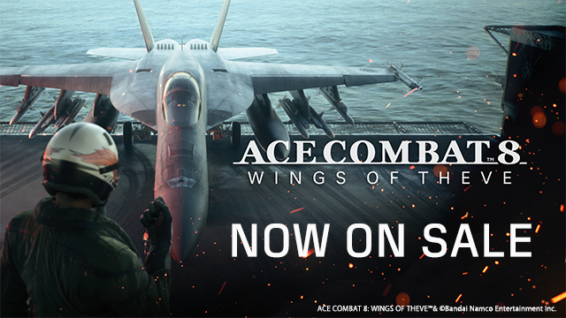 シリーズ最新作『ACE COMBAT 8: WINGS OF THEVE』本日10月2日(金)発売のお知らせ