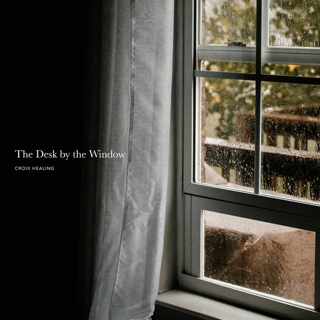 気が散りやすい時代に、心地よい集中を。優しいアンビエント・ミュージック、CROIX HEALING『The Desk by the Window』10月23日配信開始